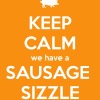 Keep Calm sausage sizzle