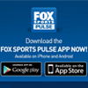>Get the FOX SPORTS PULSE app!
