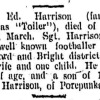 Ed Toiler Harrison. Ex Beechworth & South Melbourne footballer.
